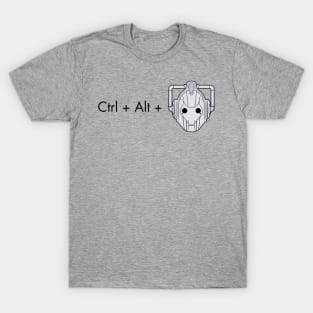 Ctrl Alt Delete T-Shirt